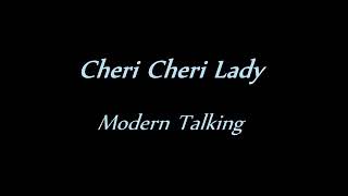 Modern Talking - cheri cheri lady (lyric song)