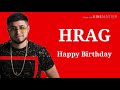 hrag happy birthday