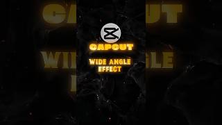 capcut | wide angle effect tutorial | minimizeeditz | #shortsfeed #trending #tutorials tuto