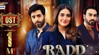 RADD - OST | Asim Azhar | Hiba Bukhari | Shehreyar Munawar | ARY Digitally
