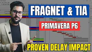 Fragnet & Time Impact Analysis (TIA) in Primavera P6 | Delay Analysis Step-by-Step