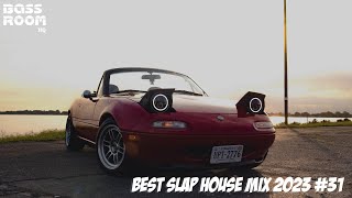 🔈 Best Remixes Of Popular Songs 2023 🔥 Slap House Mix 2023 🔥 Car Music | BASS BOOSTED #31