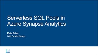 Azure Synapse Analytics - Serverless SQL Pools