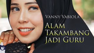 Vanny Vabiola - Alam Takambang Jadi Guru