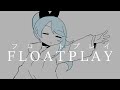 inabakumori - Float Play 【ver. Aneoko】(Tried to sing)