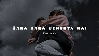 Zara Zara Behekta Hai - [slowed+reverb]🎧