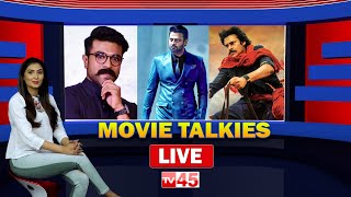 LIVE: Pawan Kalyan Latest Movie News | Prabhas | Ram Charan  | Bigg Boss Telugu 6 | Tv45