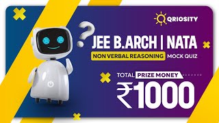 QRIOSITY 115 | JEE B.ARCH \u0026 NATA 2025 MOCK QUIZ | NON VERBAL REASONING #nata #jeebarch #nata2025