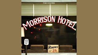 The Doors - Morrison Hotel  - 56th Anniversary - Full Album Stereo Fan Remix 2024