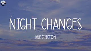 Night Changes - One Direction (Lyrics) | See You Again (feat. Charlie Puth), You're The Only Reason