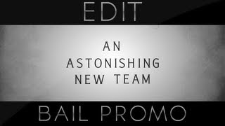 Bail Official Promo: \