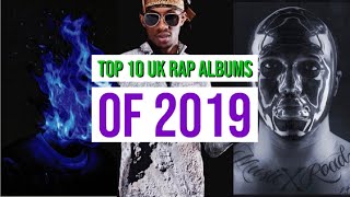 Top 10 UK Rap Albums of 2019