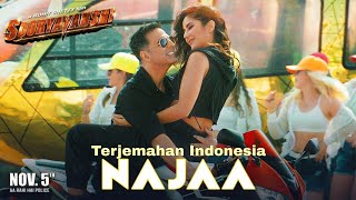 Najaa Lirik dan Terjemahan Indonesia | Sooryavanshi | Akshay Kumar & Katrina Kaif