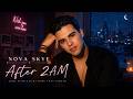 Nova Skye - After 2AM | Romantic Soft Pop Song(Official Music Lyrics)