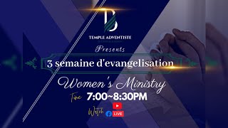 WOMEN'S MINISTRY REVIVAL WEEK | Mardi 21 , January 2025 | TADB