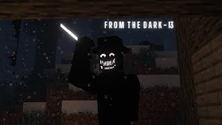 From The Dark - 13