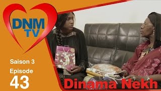 Dinama Nekh - saison 3 - épisode 43