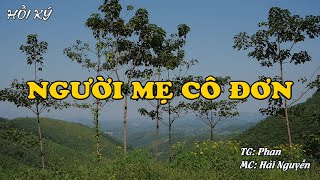 NGƯỜI MẸ CÔ ĐƠN | Hồi Ký Miền Nam VN