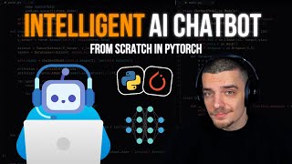 Advanced AI Chatbot in Python - PyTorch Tutorial