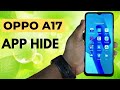 How to hide apps in oppo a17/oppo a17 me app hide kaise kare/oppo app hide oppo a17 app hide setting