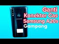 Samsung A20s Ganti Konektor Cas