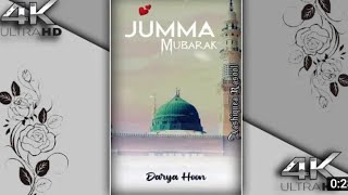 jumma  Mubarak Status | Islamic Whatsapp Status 2021 | 4k Status Full Screen 4k status
