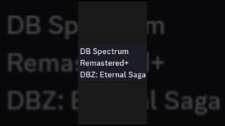 Roblox UPDATE NEWS | DB Spectrum Remastered+DBZ: Eternal Saga