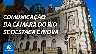 Comunicação da Câmara do Rio revoluciona e conquista reconhecimento