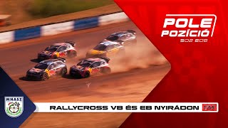 Pole Pozíció: Rallycross vb és Eb futam Nyirádon