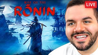 🔴LIVE - COURAGE PLAYS RISE OF RONIN!