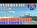 I-235 South - Oklahoma City - Oklahoma - 4K Highway Drive