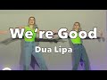 Dua Lipa We’re Good Dance fitness(Easy choreography)