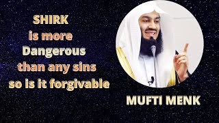 what is shirk in islam // is shirk forgiven//mufti menk emotional #mufti menk