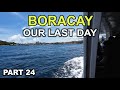 Trip to Boracay - Part 24 - Our Last Day