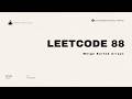 LeetCode 88 | Merge Sorted Arrays | Python Solution | Two Pointers