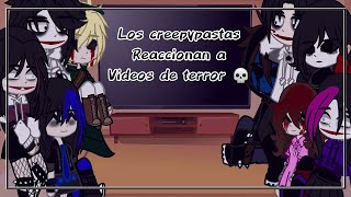 -💀Los creepypastas reaccionan a videos de terror 💀-  ||Creepypastas||