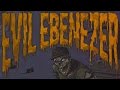 Evil Ebenezer - Blown Out