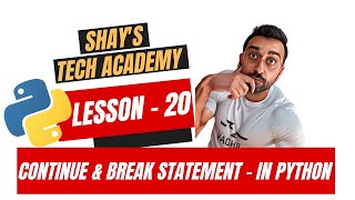 Python For Beginners | Lesson 20 - Continue and Break Statement in Python | #python #code #python3