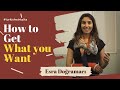 Esra Dogramaci | How to Get What you Want