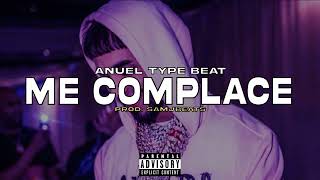 "ME COMPLACE" Anuel AA type Beat | Beat Reggaeton Instrumental | Pista de Reggaeton 2024