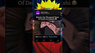 Naruto Use Thousand Years Of Death On Kakashi😂 |#shorts#viral#trending#narutoshippuden#naruto