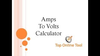 Amps to Volts | Amps to Volts Calculator | Convert Amps to Volts