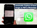 Top WhatsApp Trick: Instantly Capture & Automatic Send Image as PDF in WhatsApp