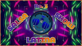 SHOW SALSERO LATINO No.3 LATIN MUSIC CHANNEL Colombia