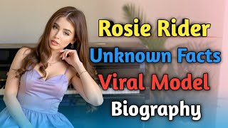 Rosie Rider Unknown Facts | Viral Model Biography & Onlyfans Star 2025