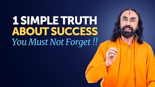 1 Simple Truth About Success You MUST NEVER Forget - Swami Mukundananda