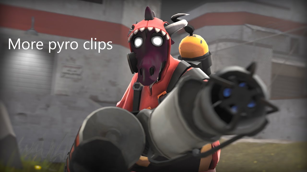 Tf2 Pyro Clips Youtube