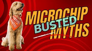 Microchip Myths: BUSTED