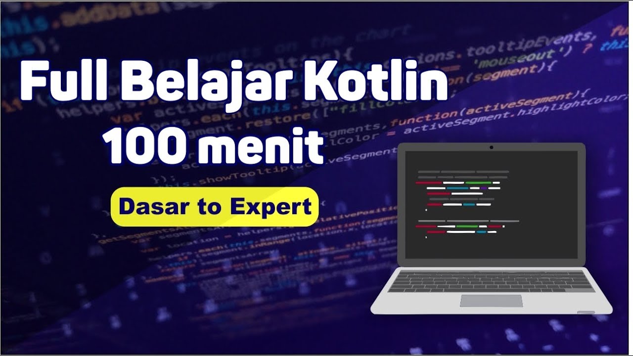 Full Belajar Kotlin Dalam 100 Menit - YouTube