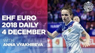 Women's EHF EURO Daily - Day 6 | Women's EHF EURO 2018